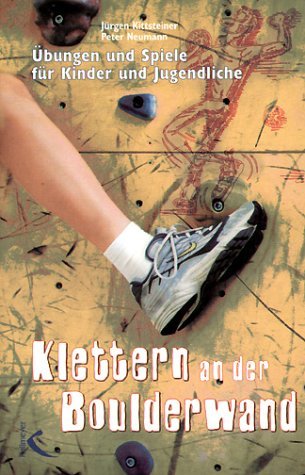 Buchtipp: Klettern an der Boulderwand – Übungen und Spiele für Kinder