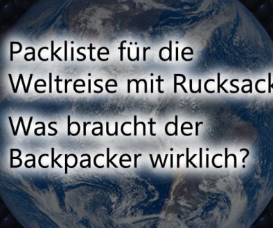 weltreise mit rucksack packliste backpacker liste