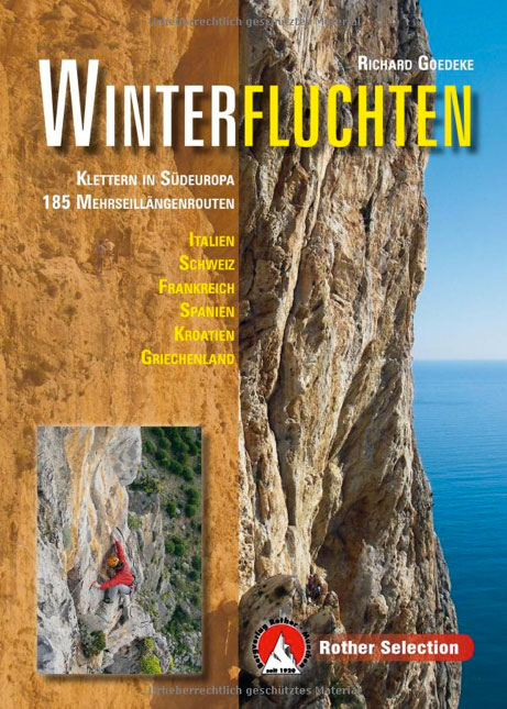 Klettertouren für den Winter: "Winterfluchten" von Richard Goedeke